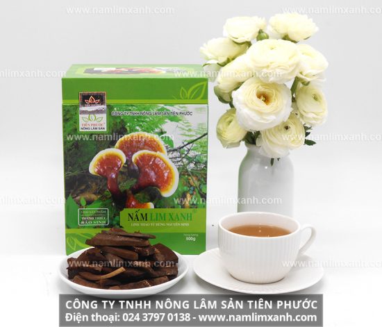 Cách sử dụng nấm lim xanh Tiên Phước cách dùng nấm lim rừng Tiên Phước